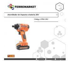 ATORNILLADOR DE IMPACTO A BATERÍA 26V