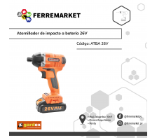 ATORNILLADOR DE IMPACTO A BATERÍA 26V