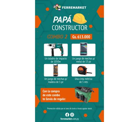 COMBO PAPÁ CONSTRUCTOR 2